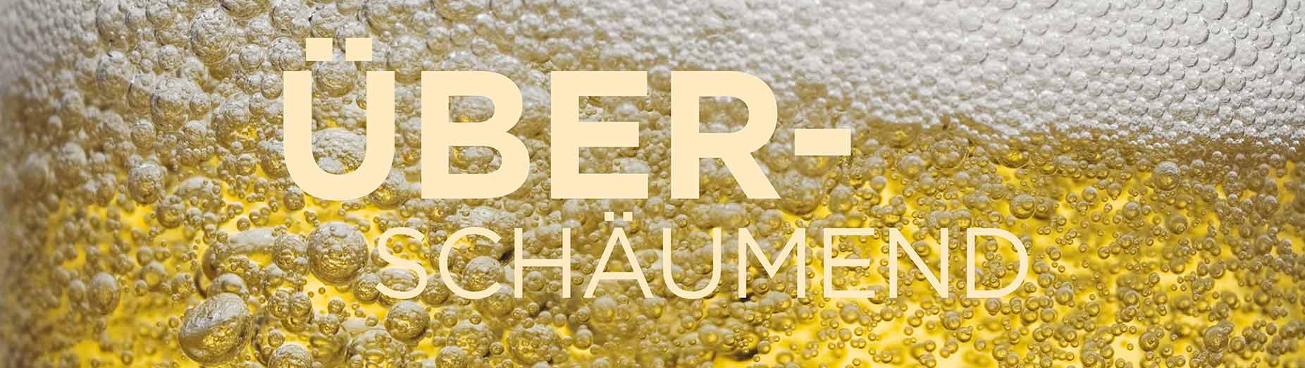 Titelbild Überschäumend