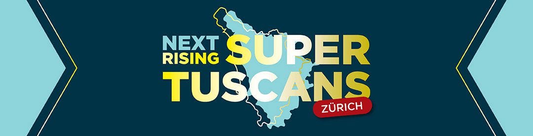 Next Rising Supertuscans in Zürich
