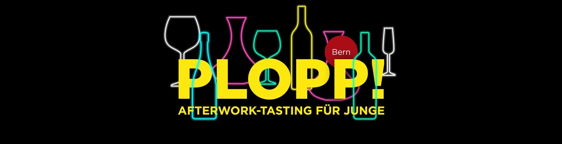«Plopp!» Afterwork-Tasting in Bern